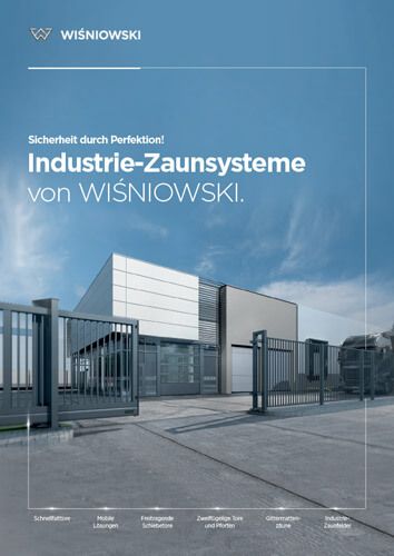 Sicherheit durch Perfektion! Industrie-Zaunsysteme von WIŚNIOWSKI.